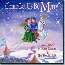 Come Let Us Be Merry -- by Carrie Crompton, hammered dulcimer, with THE BAROLK FOLK